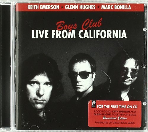 Emerson , Keith & Hughes , Glenn & Bonilla , Marc - Boys Club-Live From California