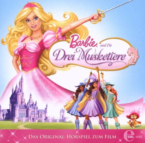 Barbie und die Drei Musketiere - Das Original Hörspiel Z.Film