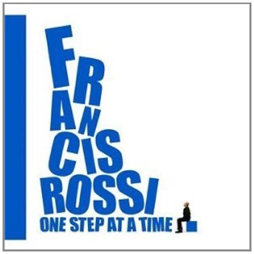 Rossi , Francis - One Step at a Time