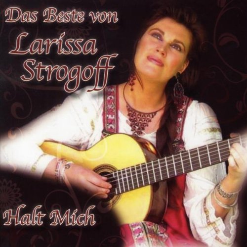 Strogoff , Larissa - Halt mich