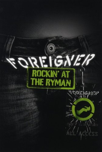  - Foreigner - Rockin' At The Ryman