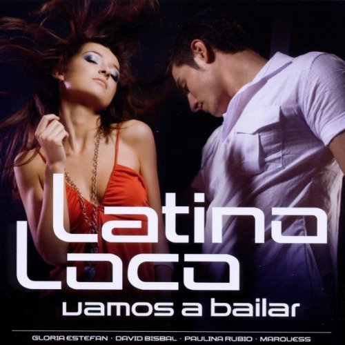 Various - Latino Loco-Vamos a Bailar