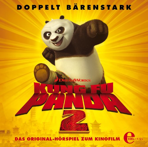 Kung Fu Panda - Kung Fu Panda 2 - Das Original Hörspiel zum Kinofilm