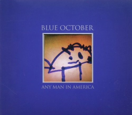 Blue October - Any Man in America