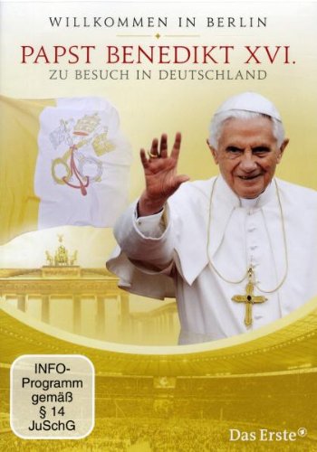  - Willkommen in Berlin - Papst Benedikt XVI. zu Besuch in Deutschland