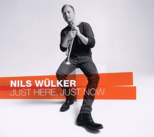 Wülker , Nils - Just Here Just Now