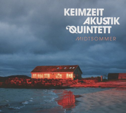 Keimzeit Akustik Quintett - Midtsommer