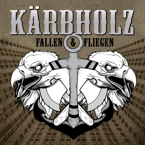 Kärbholz - Fallen und Fliegen (Ep)