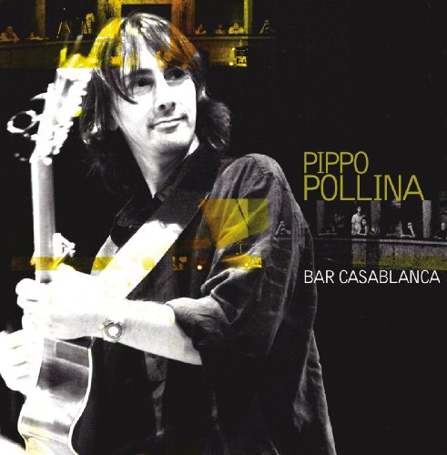 Pippo Pollina - Bar Casablanca