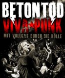 Betontod - Viva Punk-mit Vollgas Durch die Hölle