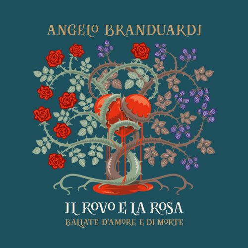 Angelo Branduardi - Il Rovo E la Rosa