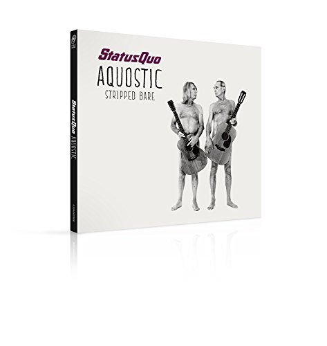 Status Quo - Aquostic (Stripped Bare)