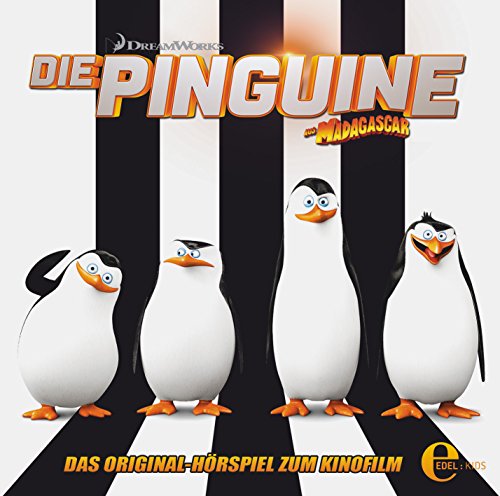 Die Pinguine aus Madagascar - Die Pinguine aus Madagascar (Das Original-Hörspiel zum Kinofilm)