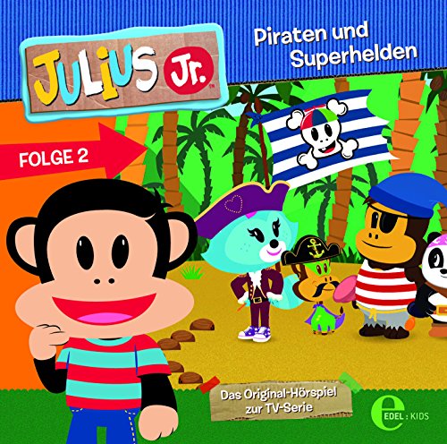 Julius Jr. - 2 - Piraten und Superhelden