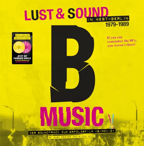 Sampler - B-Music - Lust & Sound in West-Berlin 1979 - 1989 (OST) (Reissue) (Pink & Gelb) (Vinyl)