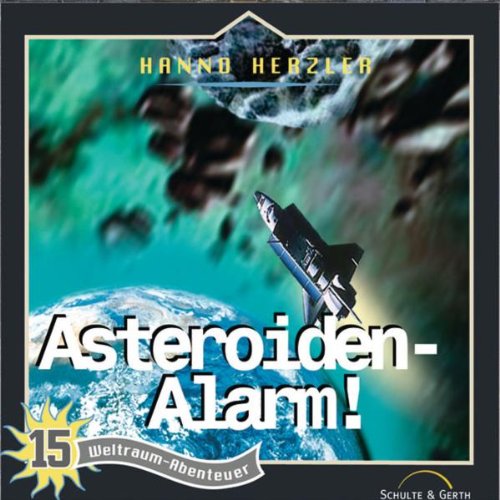 Hanno Herzler - Weltraum-Abenteuer, 15: Asteroiden-Alarm!