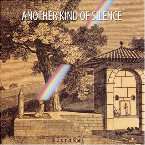 Al Gromer Khan - Another Kind of Silence