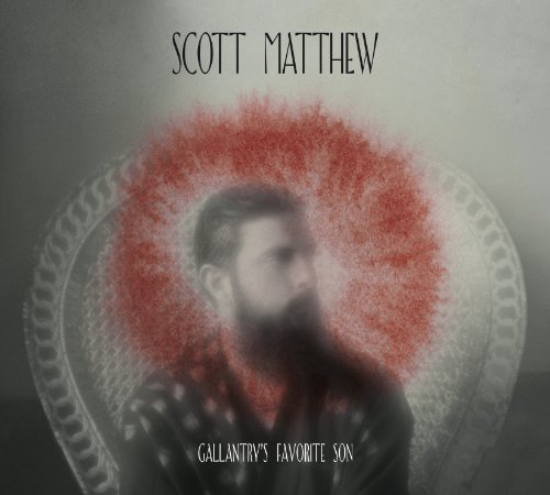 Matthew , Scott - Gallantry's Favorite Son