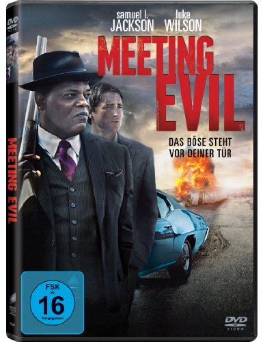  - Meeting Evil - Das Böse steht vor deiner Tür