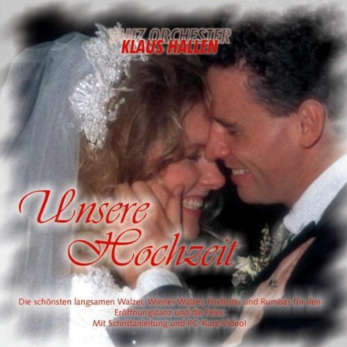 Klaus Tanzorchester Hallen - Unsere Hochzeit