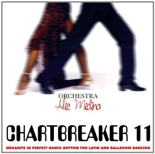 Orchestra Alec Medina - Chartbreaker for Dancing Vol.11