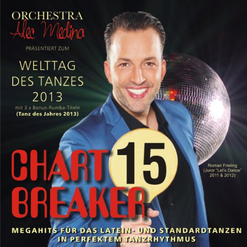 Orchestra Alec Medina - Chartbreaker for Dancing Vol.15