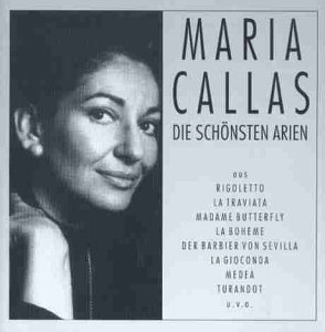 Callas , Maria - Die schönsten arien