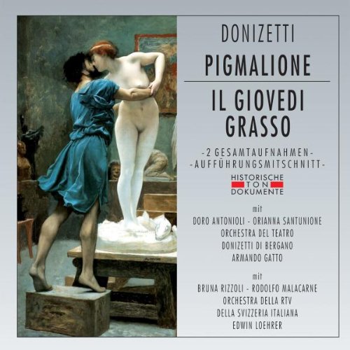 Orchestra Del Teatro Gaetano Donizetti di Bergamo - Pigmalione/Il Giovedi Grasso