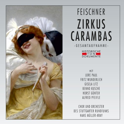 Chor und Orchester des Stuttgarter Rundfunks - Zirkus Carambas