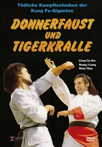  - Donnerfaust und Tigerkralle