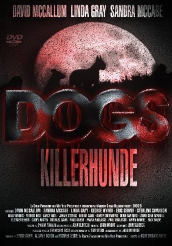  - Dogs - Killerhunde - ungekürzte Fassung