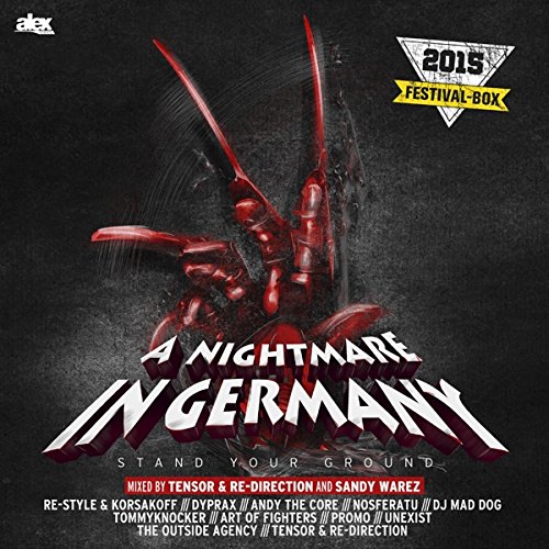 Sampler - A Nightmare in Germany - Stand Your Ground (mixed by Tensor & Re-Direction & Sandy Warez)