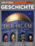  - SPIEGEL GESCHICHTE 3/2011: Arabien