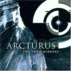 Arcturus - The Sham Mirrors