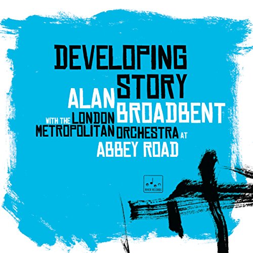 Broadbent , Alan - Developing Story