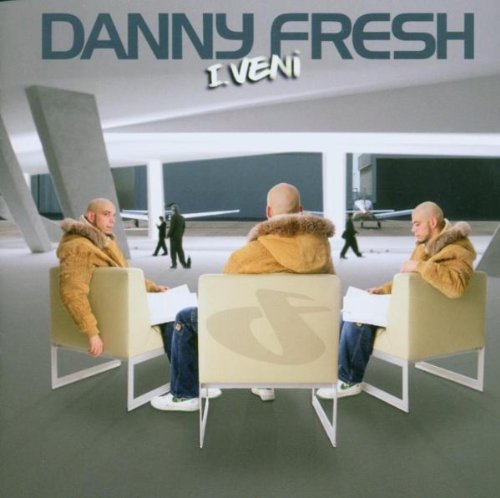 Fresh , Danny - I. veni