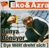 Eko & Azra - Dünya dönüyor