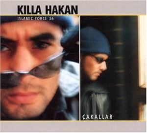 Killa Hakan - Cakallar