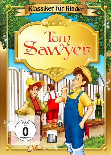  - Tom Sawyer - Klassiker für Kinder