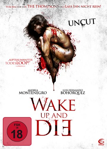  - Wake up and die (Uncut)