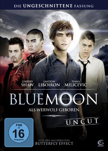  - Blue Moon - Als Werwolf geboren (Uncut Edition)