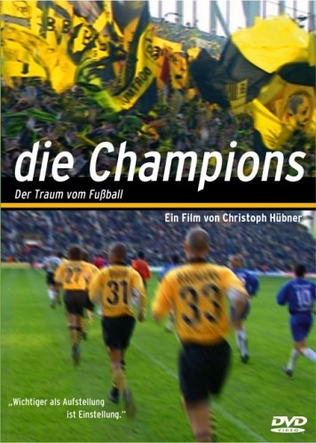 DVD - Die Champions - Der Traum vom Fußball