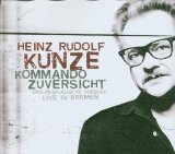 Kunze , Heinz Rudolf  - Hier rein da raus