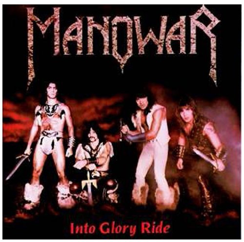 Manowar - Into Glory Ride