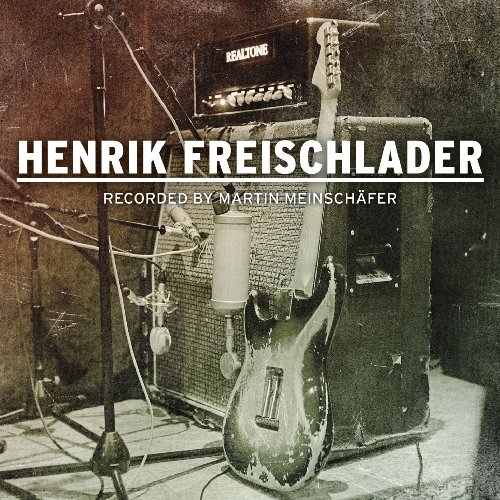 Freischlader , Henrik - Recorded by Martin Meinschäfer