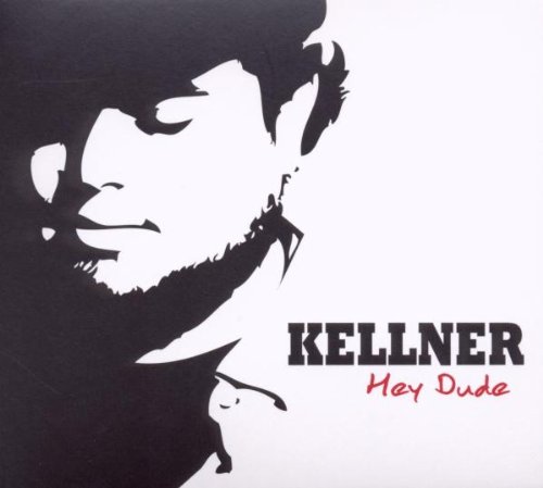 Kellner - Hey Dude