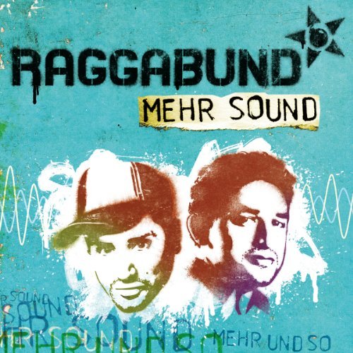 Raggabund - Mehr Sound