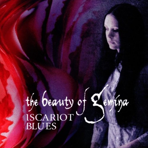 The Beauty Of Gemina - Iscariot blues