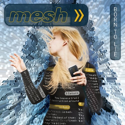 Mesh - Born to lie