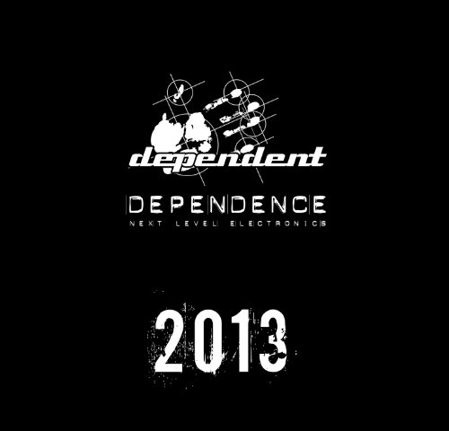 Various - Dependence Vol. 6 - 2013 (Limited Edition)